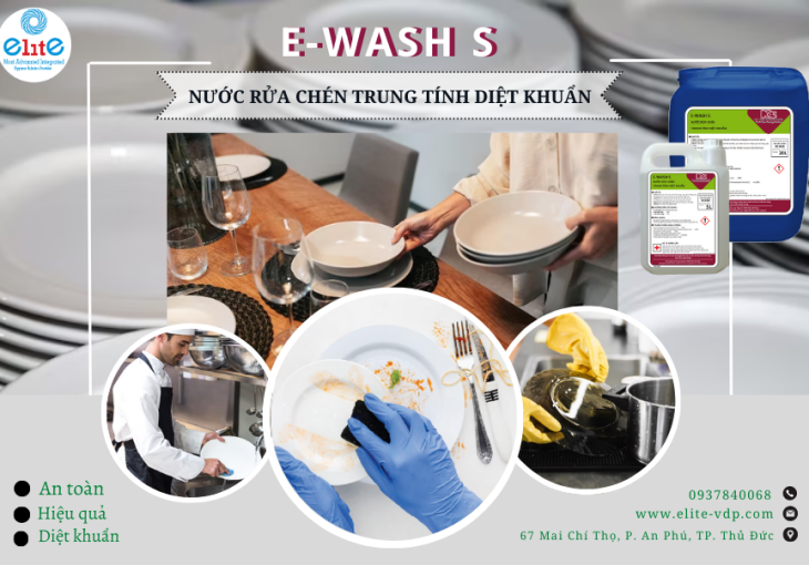 Nước rửa chén trung tính diệt khuẩn E-wash S - giải pháp vệ sinh hàng đầu